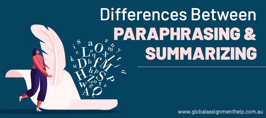 4 Factors That Set Paraphrasing Apart From Summarizing!